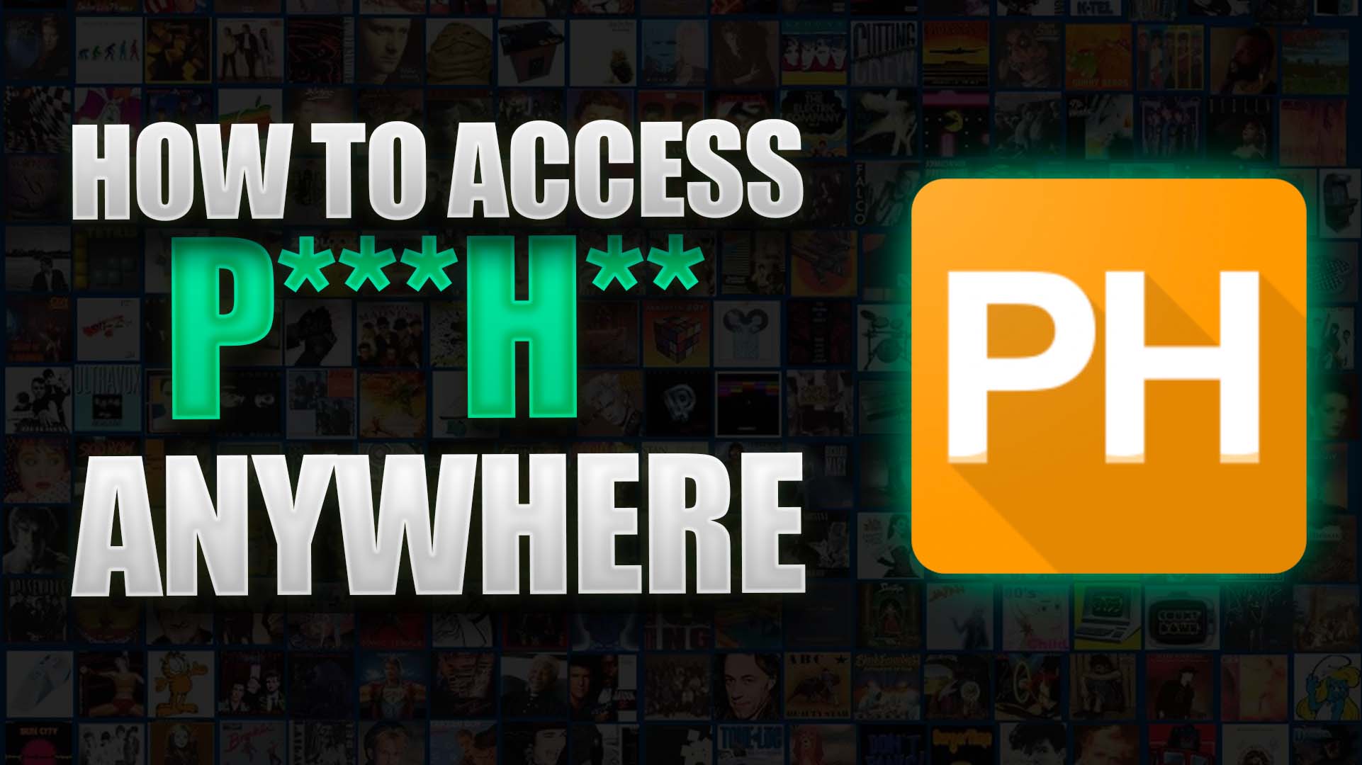 How To Access And Watch PornHub If It s Blocked TUTORIAL 